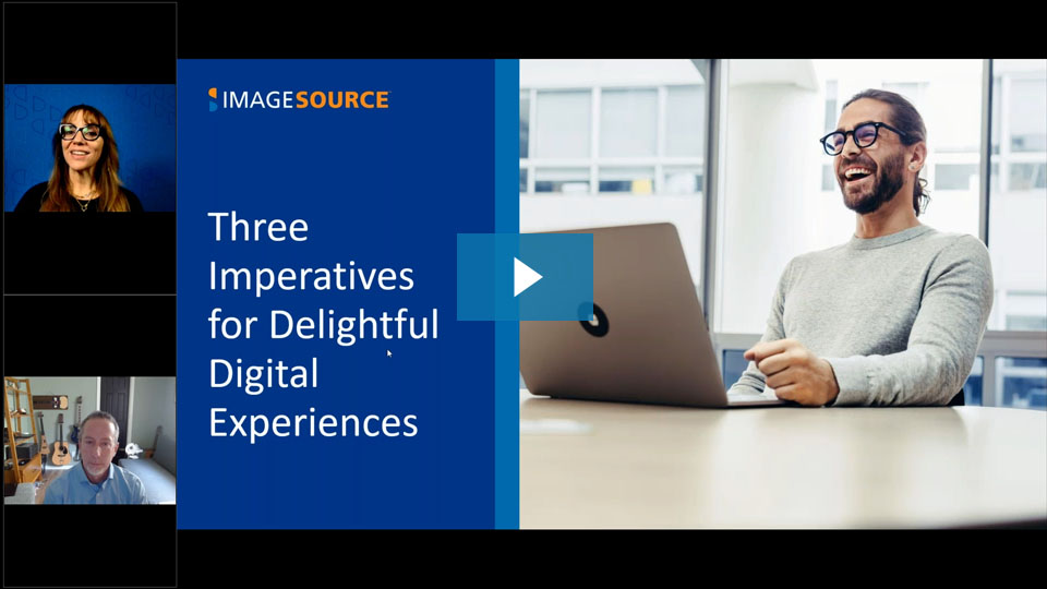 Three Imperatives for Delightful Digital Experiences