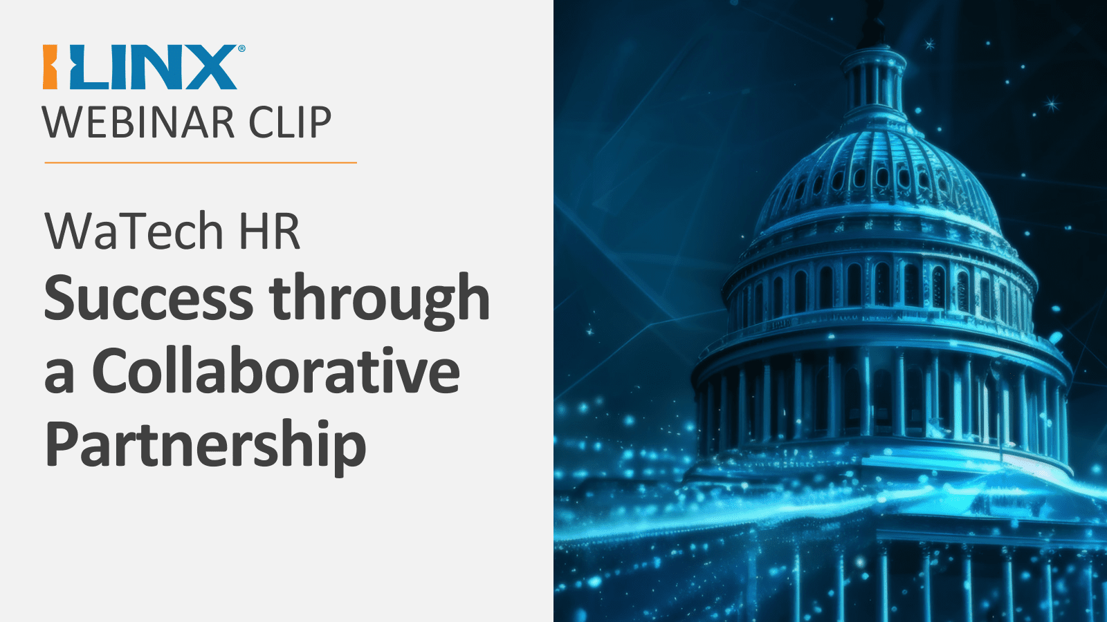 CLIP - WaTech HR: Success through a Collaborative Partnership